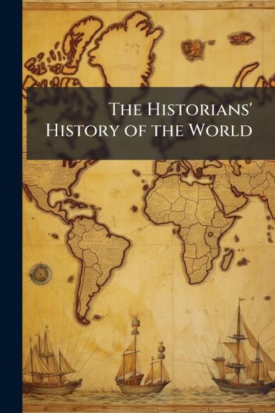 Historians' History of the World