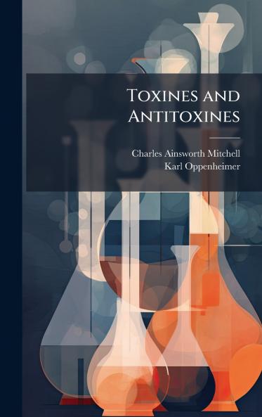 Toxines and Antitoxines