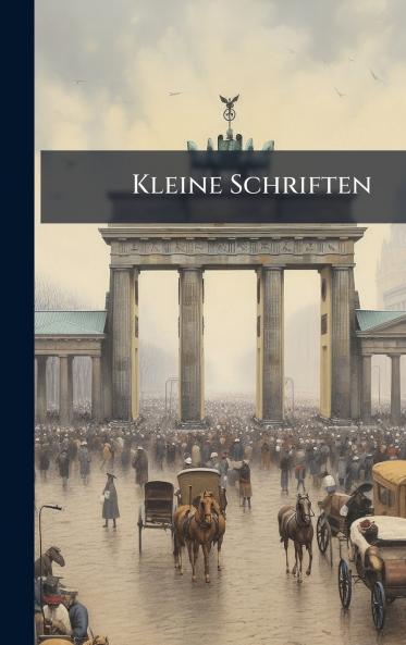 Kleine Schriften