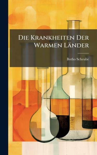 Krankheiten Der Warmen Länder