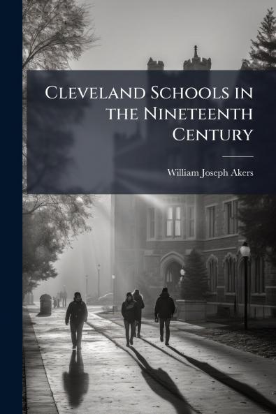 Cleveland Schools in the Nineteenth Century
