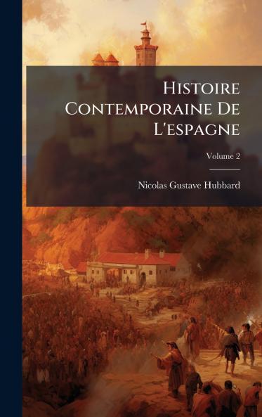 Histoire Contemporaine De L'espagne