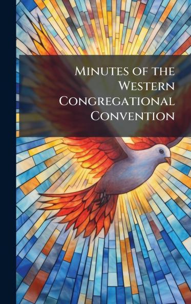 Minutes of the Western Congregational Convention