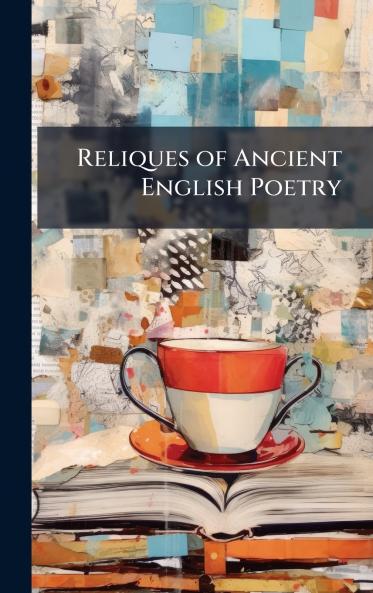 Reliques of Ancient English Poetry