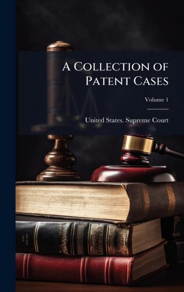 Collection of Patent Cases