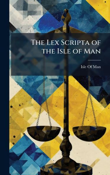 Lex Scripta of the Isle of Man