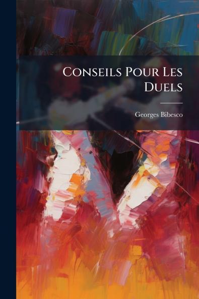 Conseils Pour Les Duels