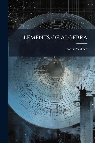 Elements of Algebra