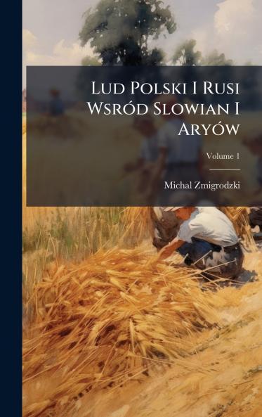 Lud Polski I Rusi WsrÃ3d Slowian I AryÃ3w