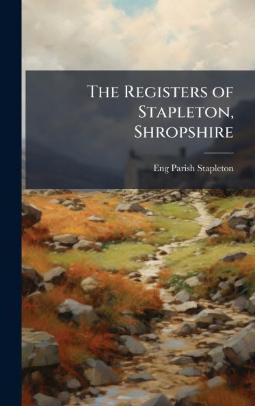 Registers of Stapleton Shropshire