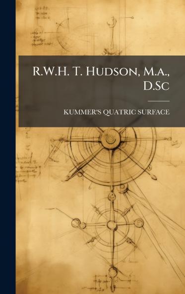 R.W.H. T. Hudson M.a. D.Sc