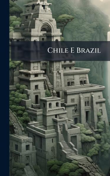Chile E Brazil