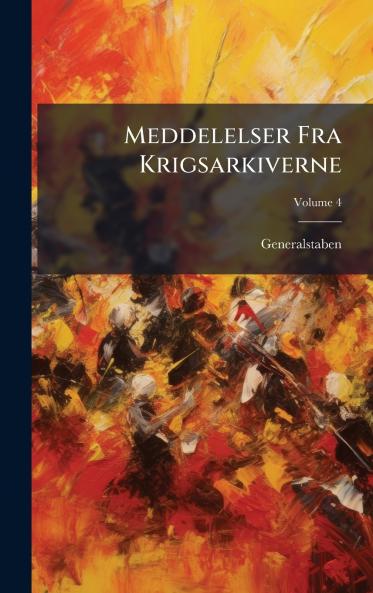 Meddelelser Fra Krigsarkiverne