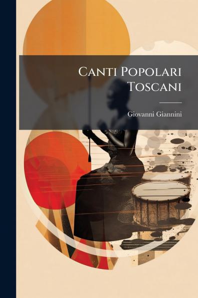 Canti Popolari Toscani