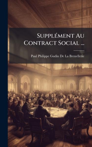SupplÃ(c)ment Au Contract Social ...