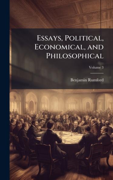 Essays Political Economical and Philosophical