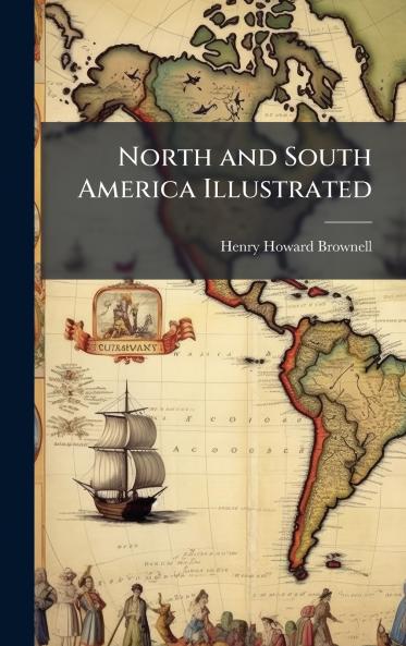 North and South America Illustrated