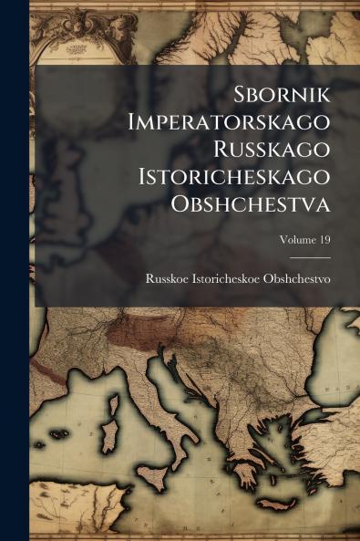 Sbornik Imperatorskago Russkago Istoricheskago Obshchestva