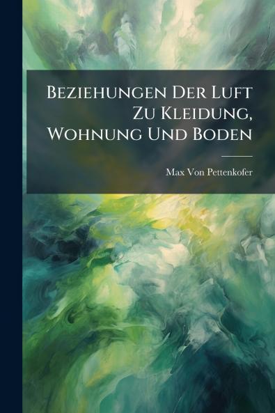 Beziehungen Der Luft Zu Kleidung Wohnung Und Boden