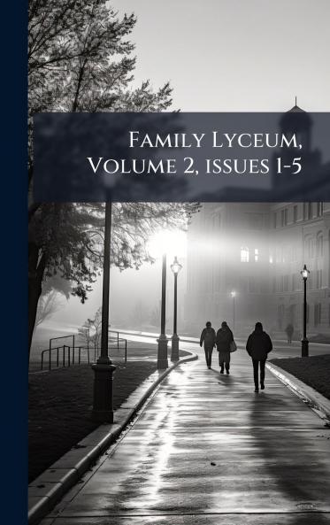 Family Lyceum Volume 2 issues 1-5