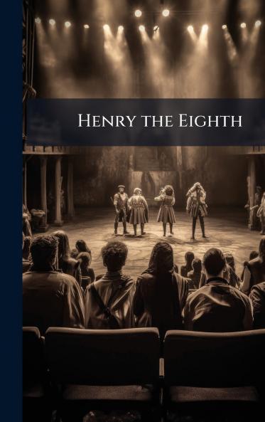 Henry the Eighth