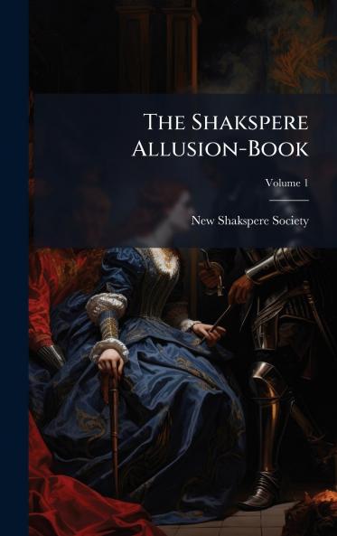 Shakspere Allusion-Book