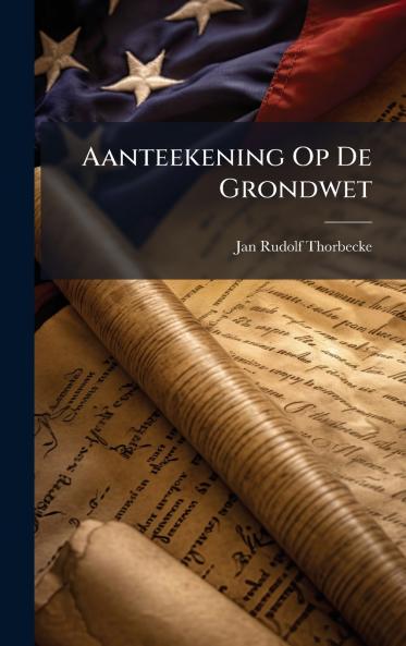 Aanteekening Op De Grondwet