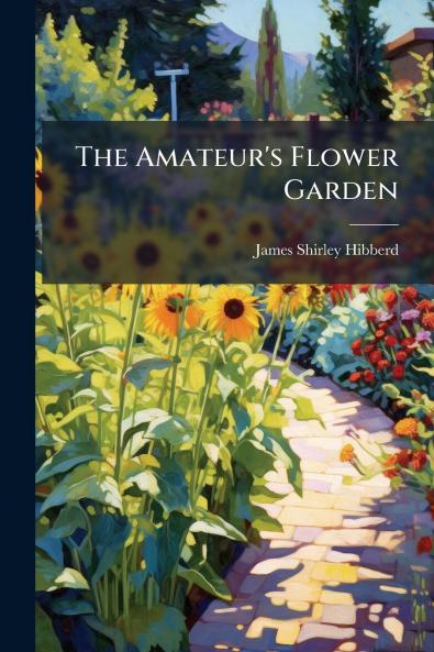 Amateur's Flower Garden
