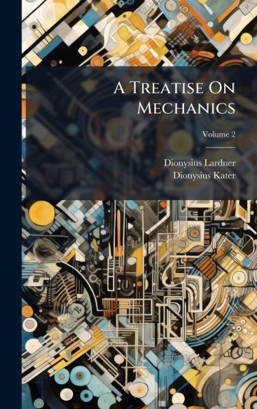 Treatise On Mechanics