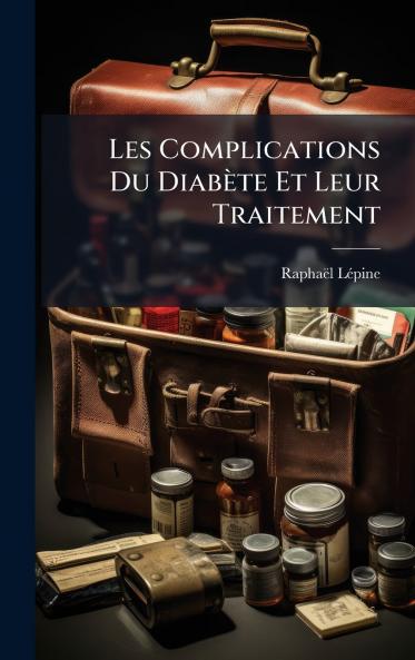 Les Complications Du Diabète Et Leur Traitement