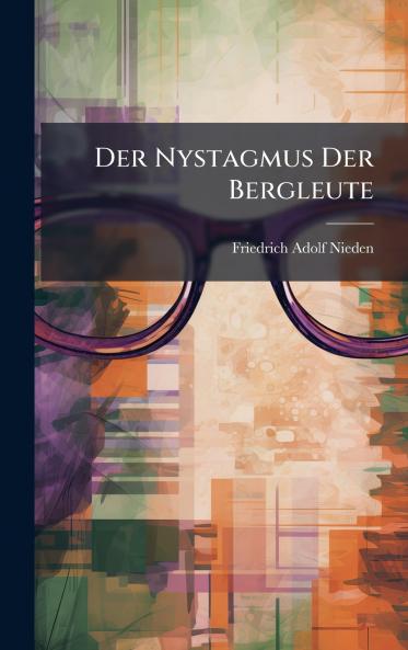 Nystagmus Der Bergleute