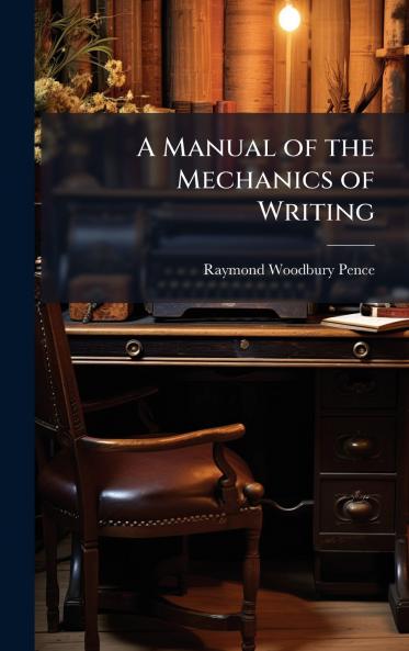 Manual of the Mechanics of Writing