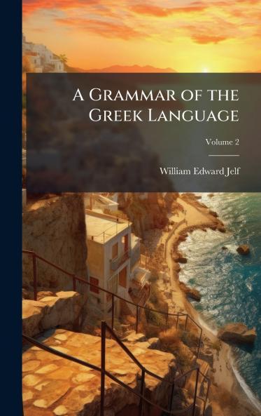 Grammar of the Greek Language