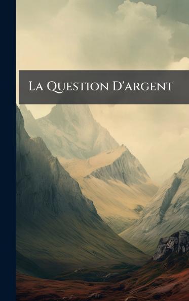 Question D'argent
