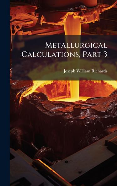 Metallurgical Calculations Part 3
