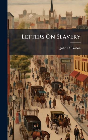 Letters On Slavery
