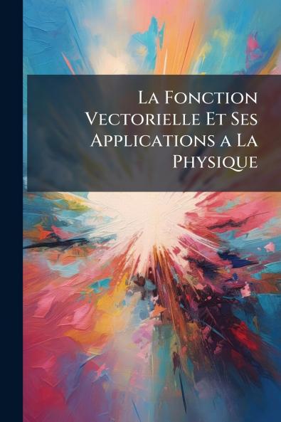 Fonction Vectorielle Et Ses Applications a La Physique