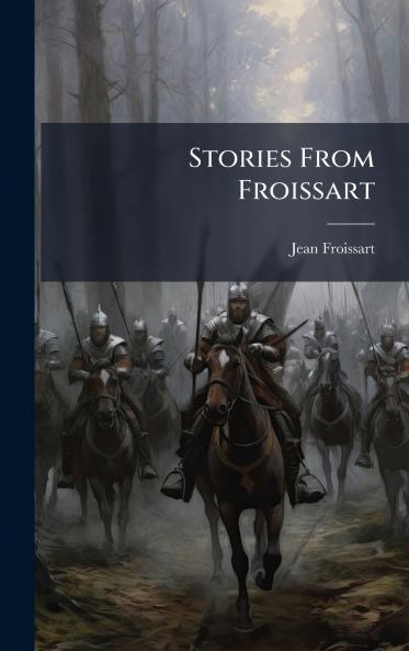 Stories From Froissart