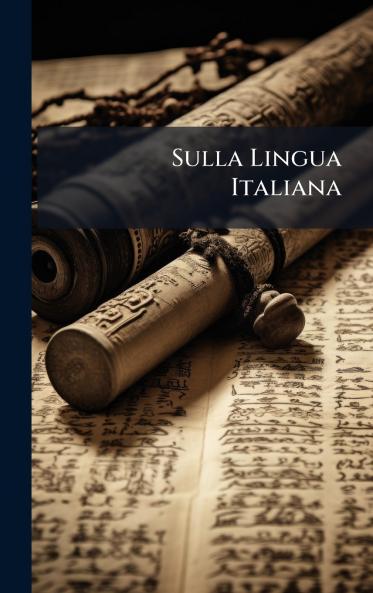 Sulla Lingua Italiana