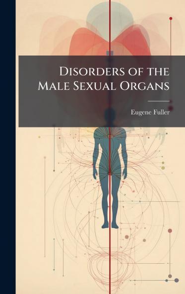 Disorders of the Male Sexual Organs