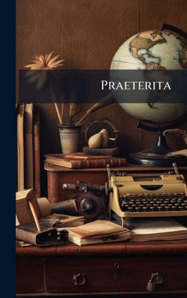 Praeterita