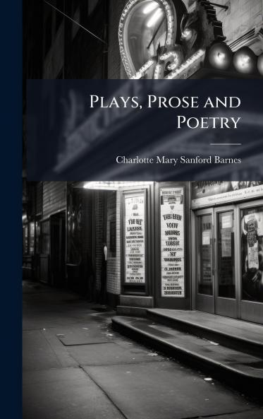 Plays Prose and Poetry
