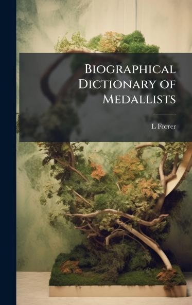 Biographical Dictionary of Medallists