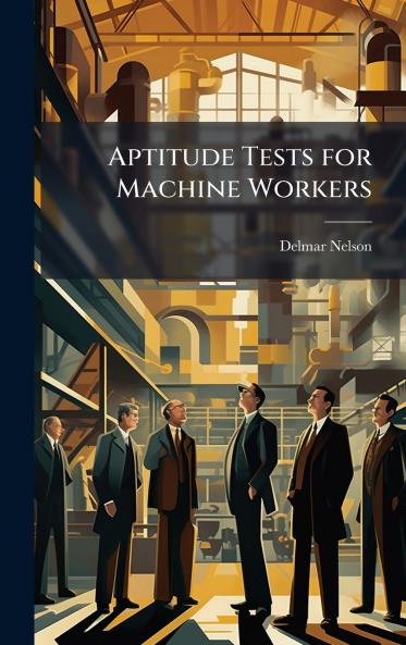 Aptitude Tests for Machine Workers