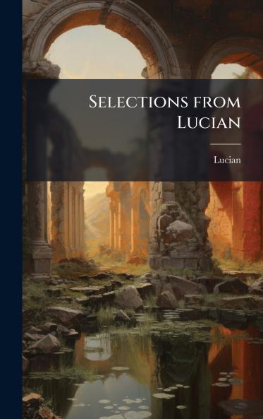 Selections from Lucian