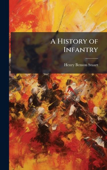 History of Infantry