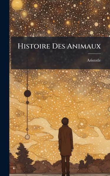 Histoire Des Animaux