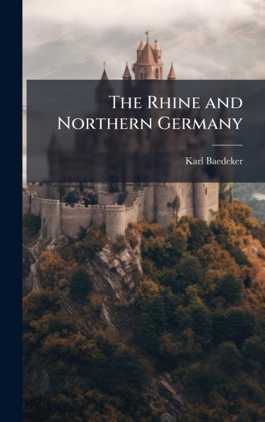 Rhine and Northern Germany