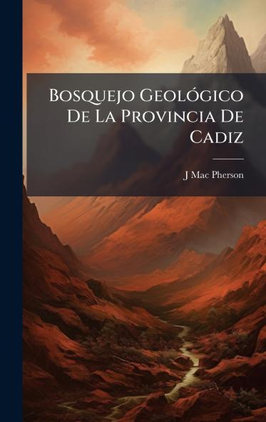 Bosquejo GeolÃ3gico De La Provincia De Cadiz