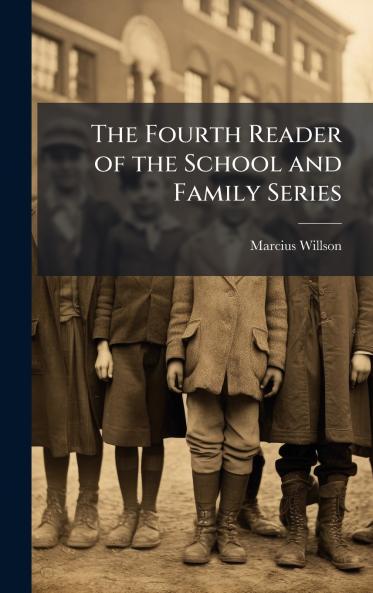 Fourth Reader of the School and Family Series